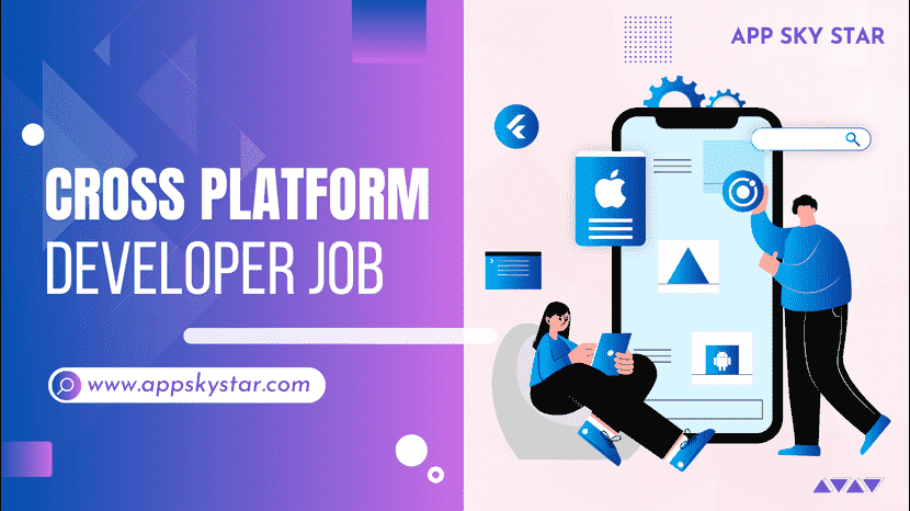 Cross Platform Developer Job