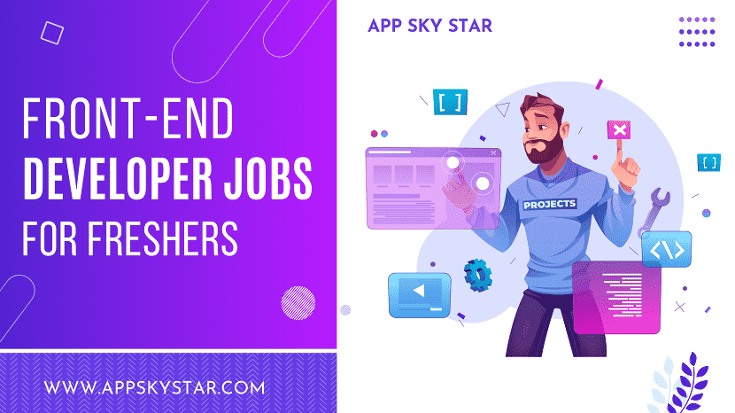 Front End Developer Jobs For Freshers