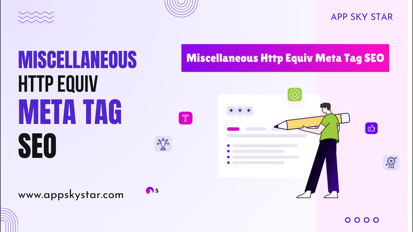 Miscellaneous Http Equiv Meta Tag SEO